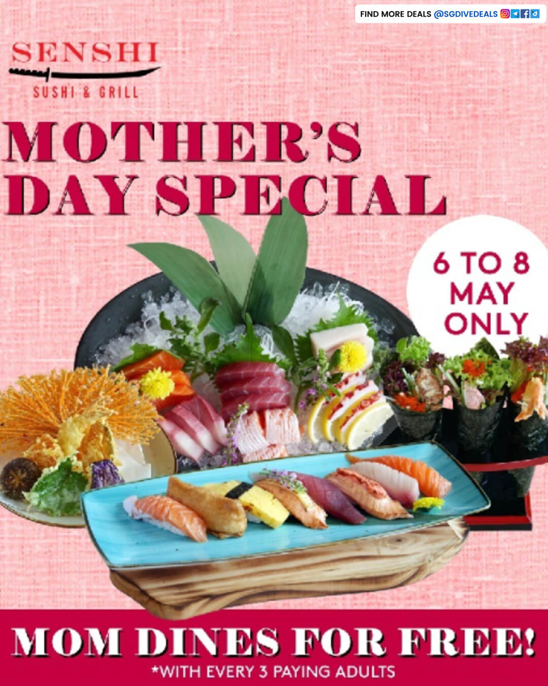 Senshi Sushi & Grill,Mother's Day Special