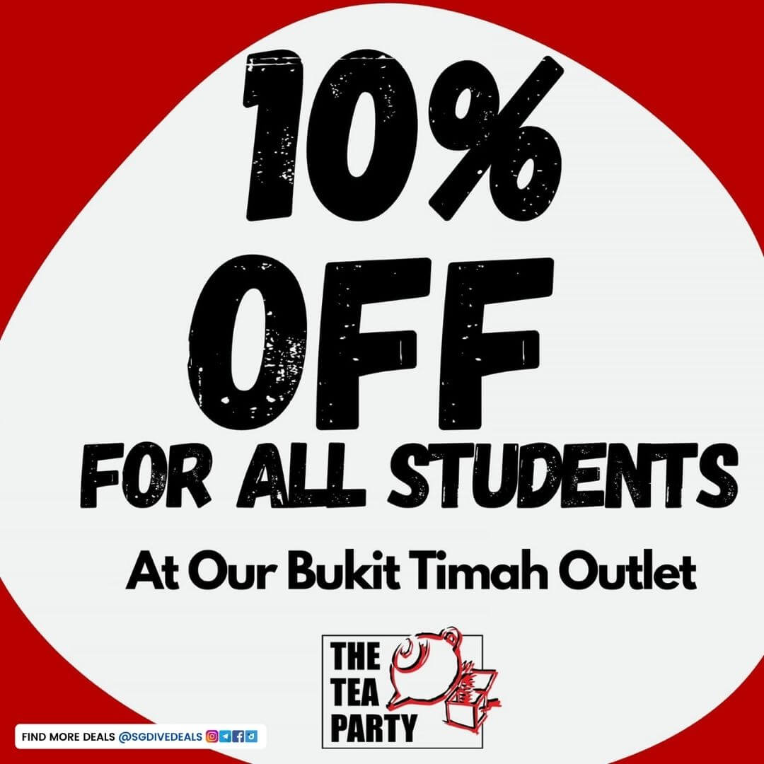 The Tea Party,10% Off for All Students