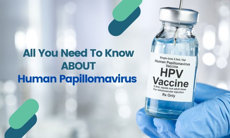 Human Papillomavirus (Hpv)