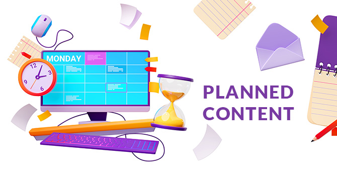 Planned Content Planned Content