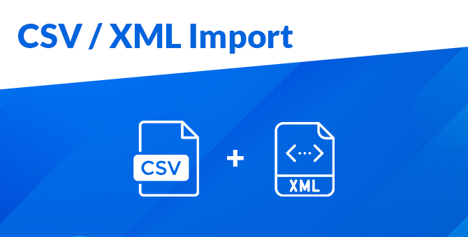 CSV / XML Import Tool