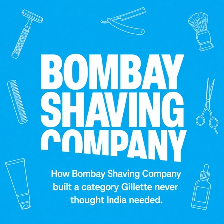 How Bombay Shaving Company Built a Category Gillette Never Thought India Needed audio documentary cover
