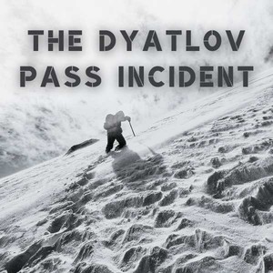The Dyatlov Pass Incident audio documentary cover