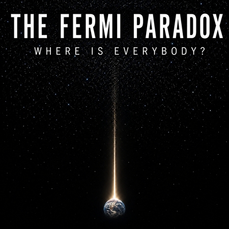 The Fermi Paradox: Where Is Everybody? audio documentary cover