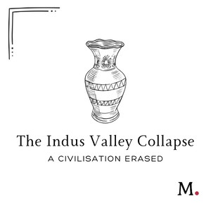 The Indus Valley Collapse: A Civilisation Erased audio documentary cover