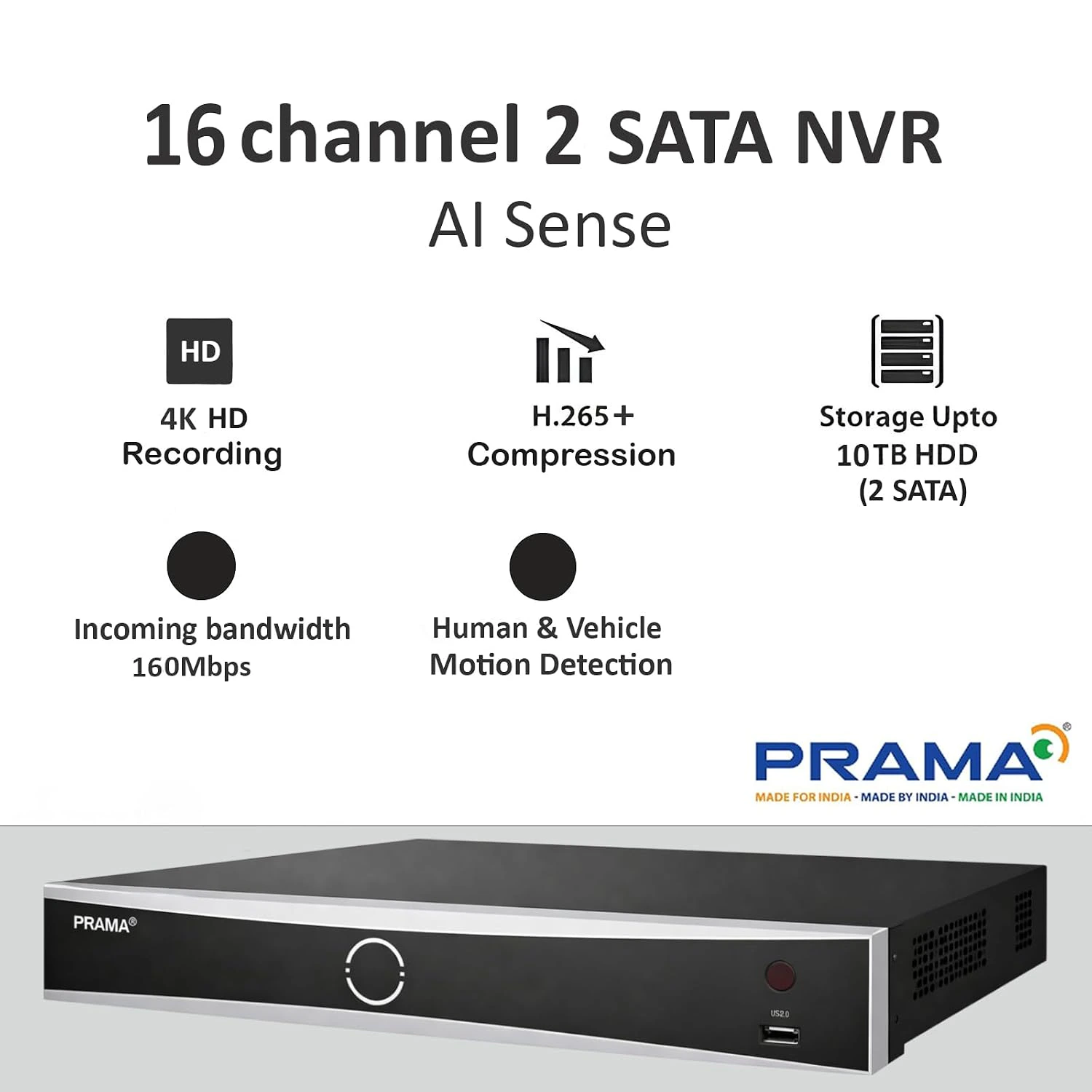 PRAMA PT-NRAS2A16-K2 16 Channel AIsense Network Video Recorder with H.265+ Compression, 2 SATA view 3