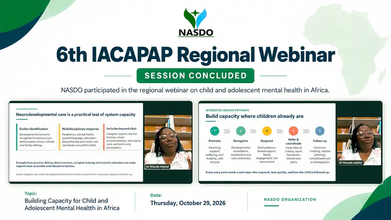 NASDO was pleased to participate in the 6th IACAPAP Regional Webinar, held on 29 October 2026, focusing on strengthening child and adolescent mental health services across Africa.