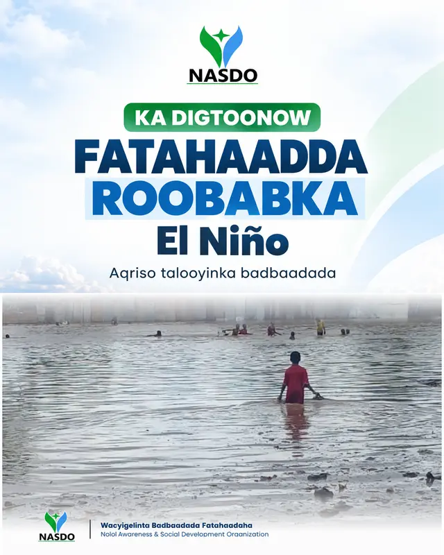 NASDO waxay bulshada Soomaaliyeed ku boorrinaysaa inay ka feejignaato fatahaadaha, raacdo digniinaha rasmiga ah, mudnaantana siiso badbaadada dadka nugul, gaar ahaan barakacayaasha, dadka laga tirada badan yahay, haweenka, carruurta iyo dadka naafada ah.
