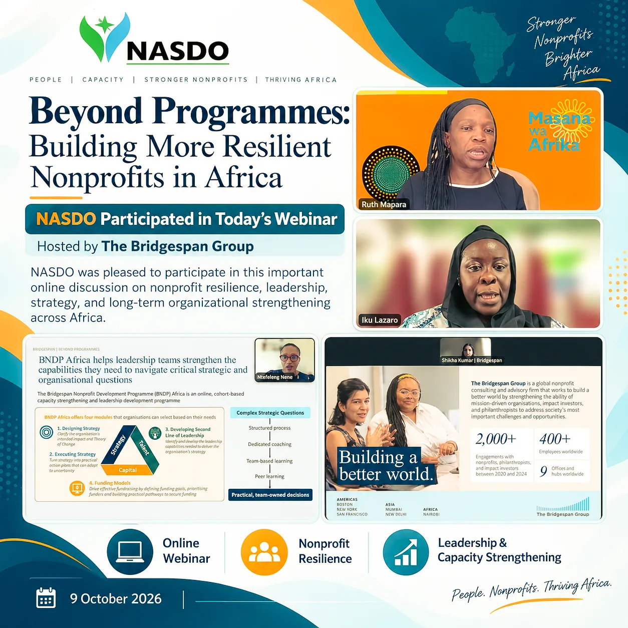Today, NASDO had the pleasure of participating in “Beyond Programmes: Building More Resilient Nonprofits in Africa,” a live webinar hosted by The Bridgespan Group.