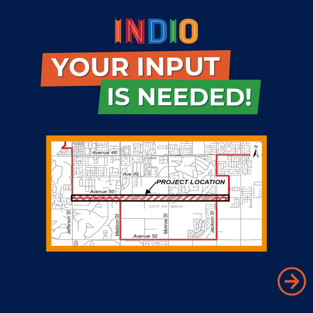 Indio Seeks Public Input on Major Avenue 50 Renovation Project