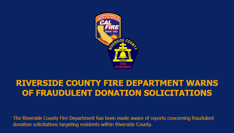 Riverside County Fire Department Warns of Fraudulent Donation Solicitations