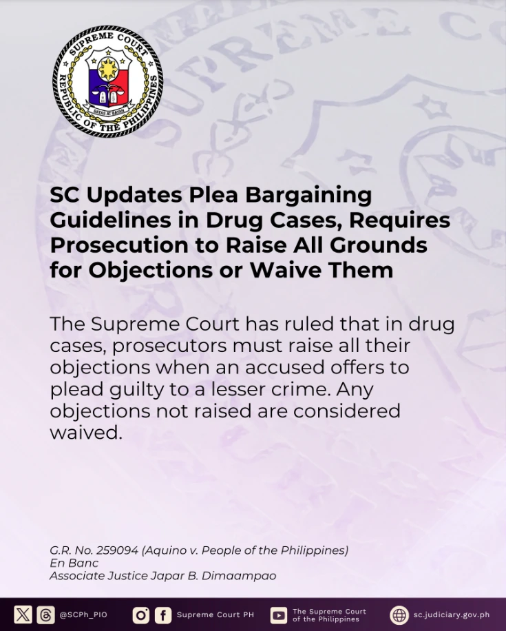 Updates Plea bargaining guidelines in Drug cases, requires Prosecution to raise all grounds for objections or waive them.