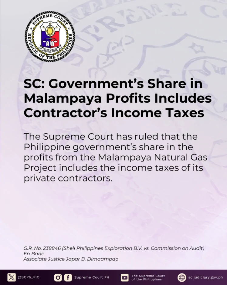 SC: Government's Share in Malampaya Profits Includes Contractor's Income Taxes