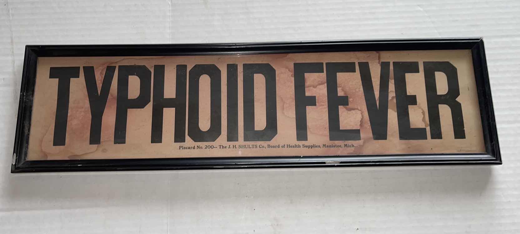 Photo 1 of 3-THE J.H SHULTZ CO., BOARD OF HEALTH SUPPLIES PLACARD PRINT TYPHOID FEVER, PNEUMONIA, TUBERCULOSIS 23” X 6.5”