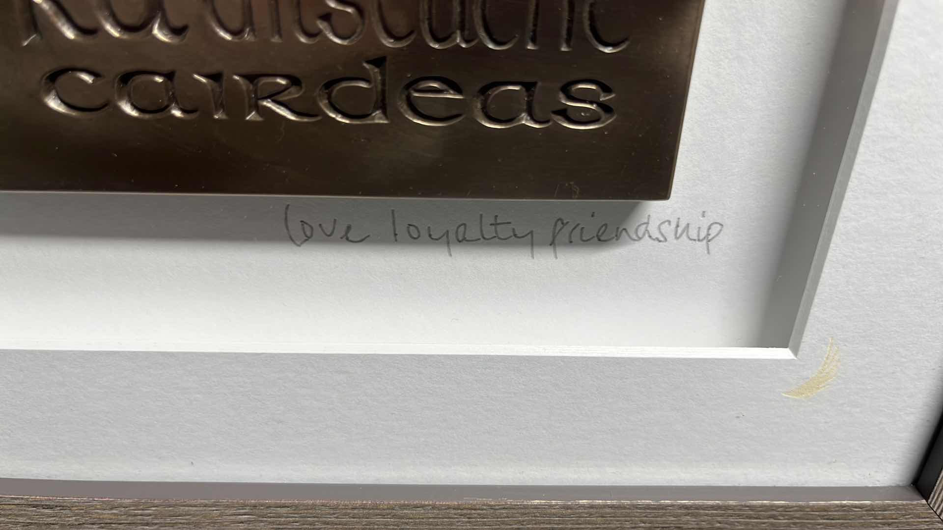 Photo 1 of WILD GOOSE STUDIOS GRA DILSEACHT CAIRDEAS “LOVE LOYALTY FRIENDSHIP” CARVED BRONZED IRON W WARM GREY WOOD FRAME 1” X 11.55” H8.4”