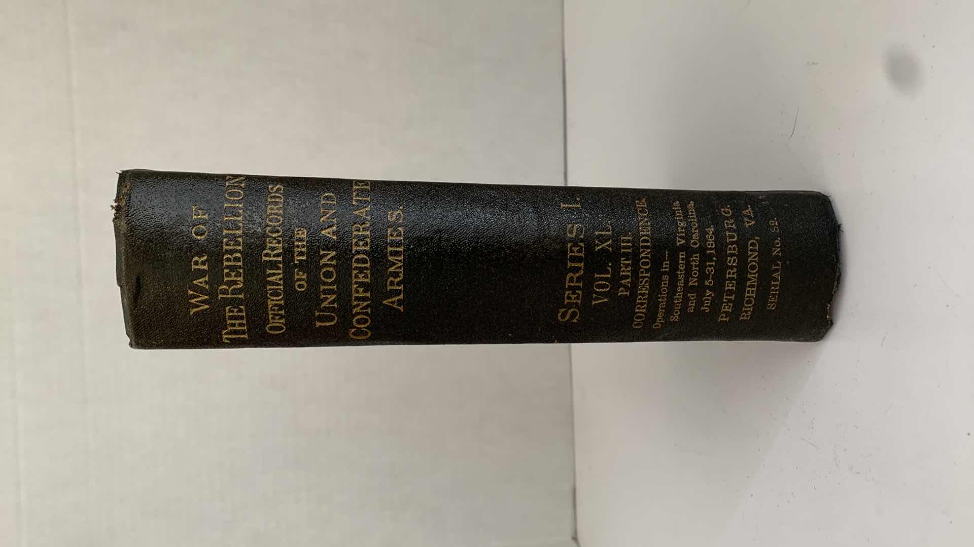 Photo 1 of ANTIQUE CIVIL WAR ERA 1894 “WAR OF THE REBELLION” VOL XL