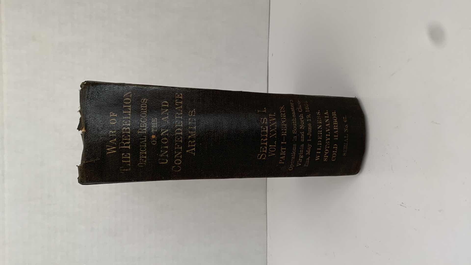 Photo 1 of ANTIQUE CIVIL WAR ERA 1894 “WAR OF THE REBELLION” VOL XXXVI