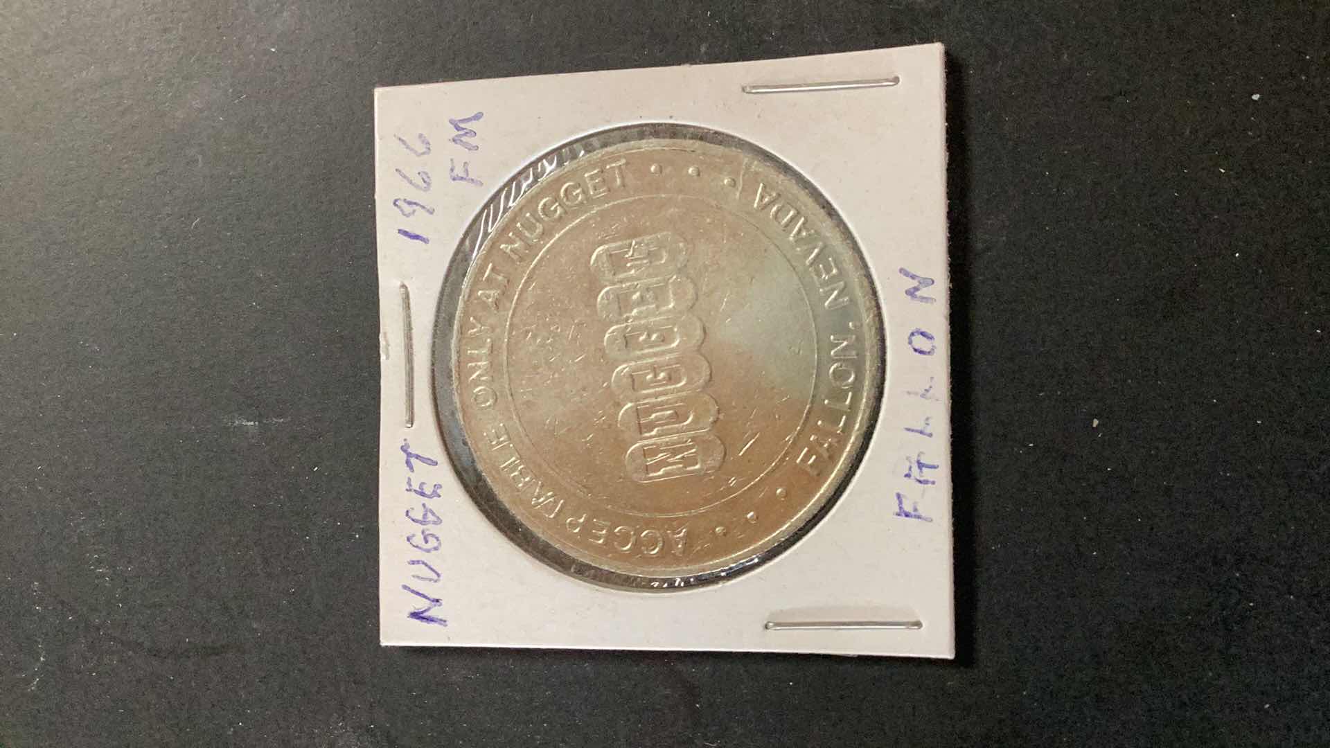 Photo 1 of NUGGET 1966 FALLON CASNO COIN