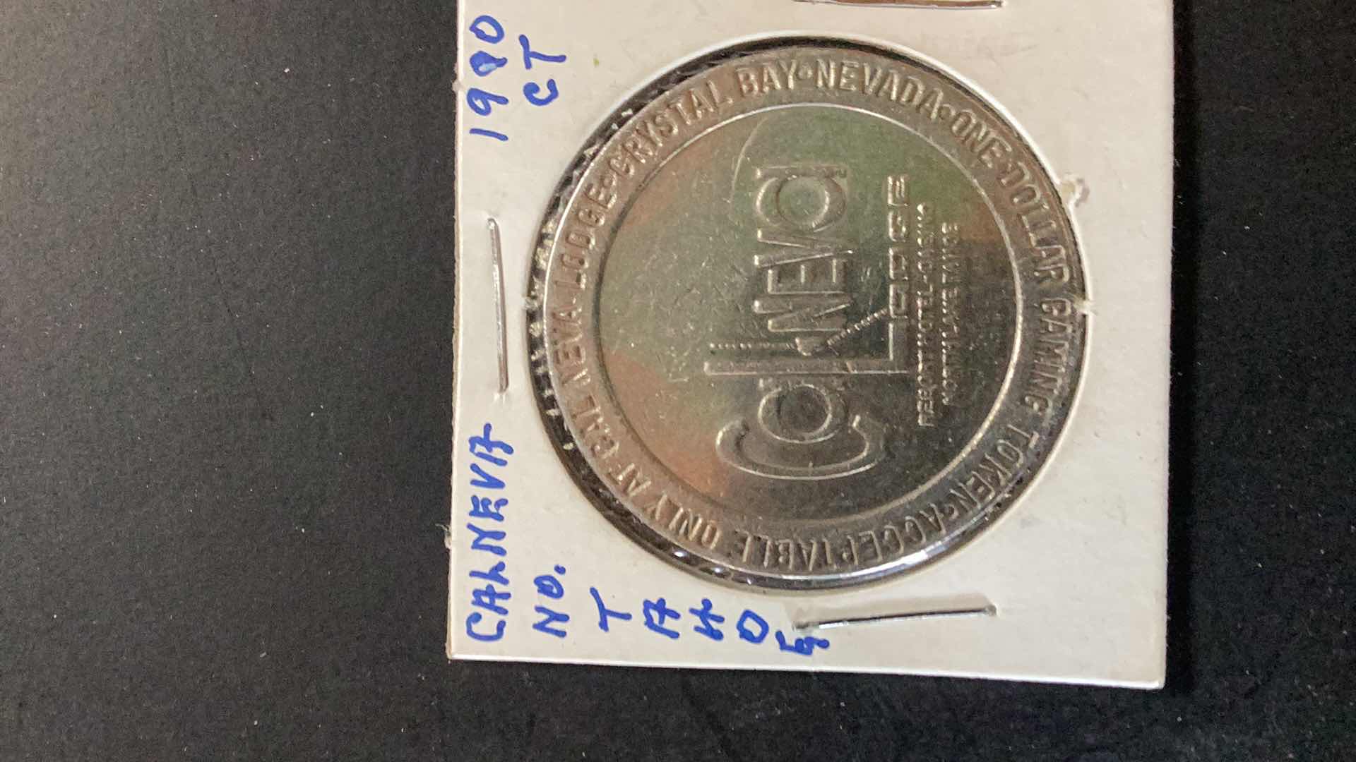 Photo 1 of CALNEVA NORTH TAHOE 1990 CASINO COIN