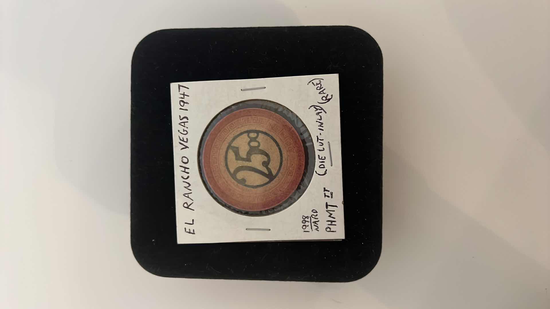 Photo 1 of EXTREMELY RARE 1947 $25 EL RANCHO “DIE CUT INLAY” CASINO CHIP