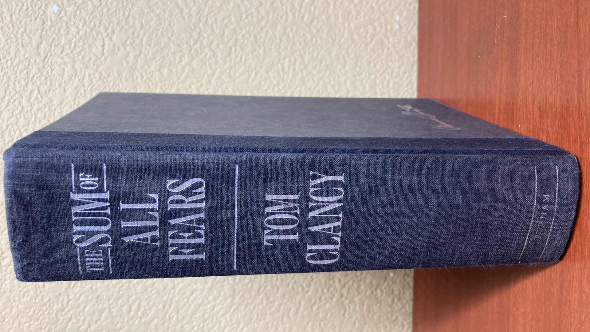 Photo 1 of THE SUM OF ALL FEARS  AUTOGRAPHED BY TOM CLANCY HARD COVER BOOK