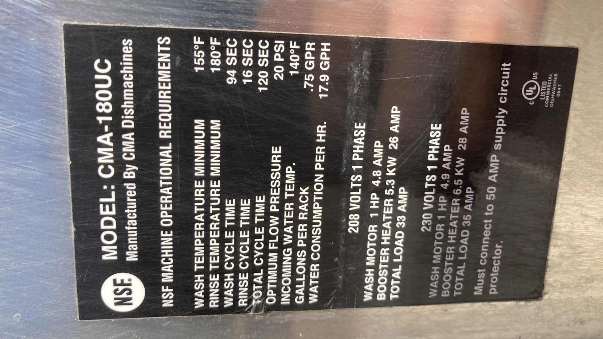 Photo 7 of CMA DISH MACHINES COMMERCIAL DISHWASHER MODEL 180UC (HARDWIRED)