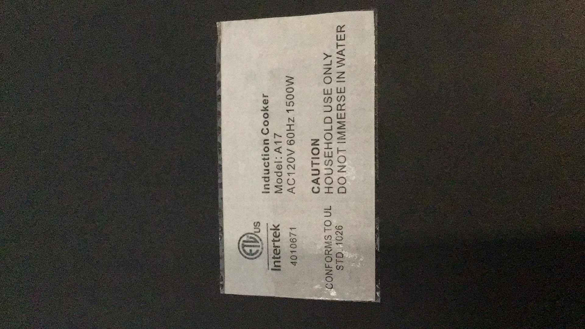 Photo 1 of INTERTEK INDUCTION COOKER PLATE A17