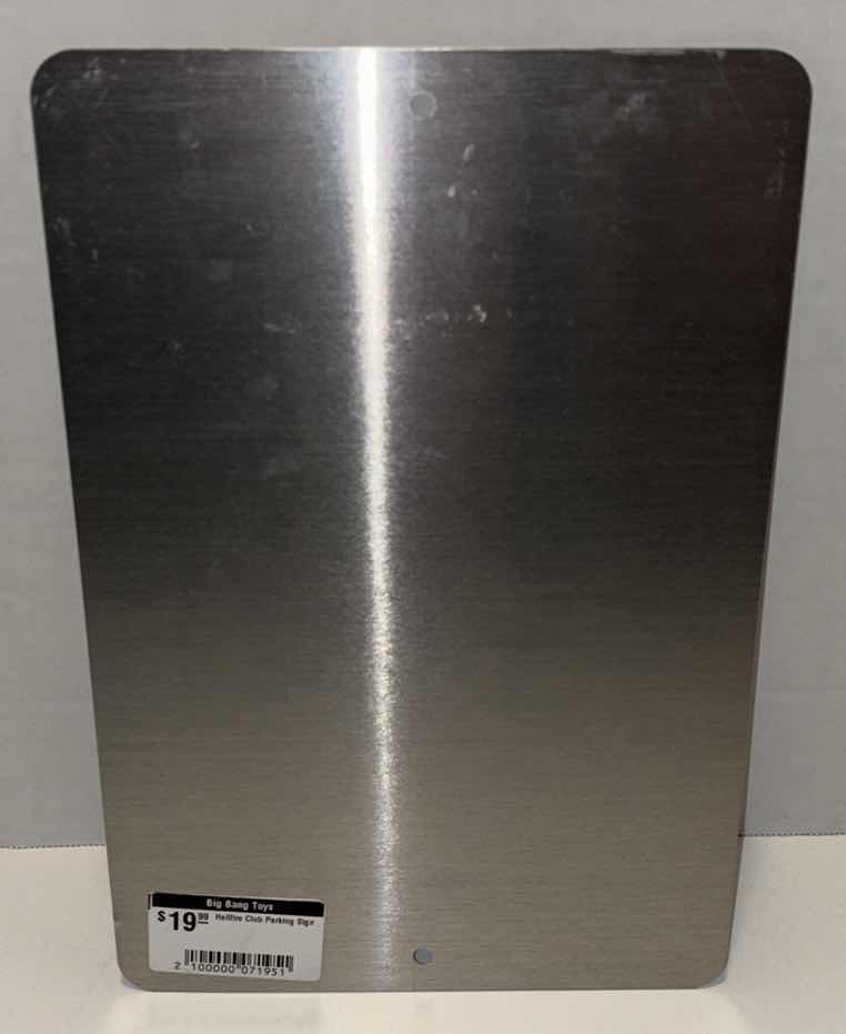 Photo 1 of NEW HELLFIRE CLUB PARKING SIGN 8” X 12” (2)