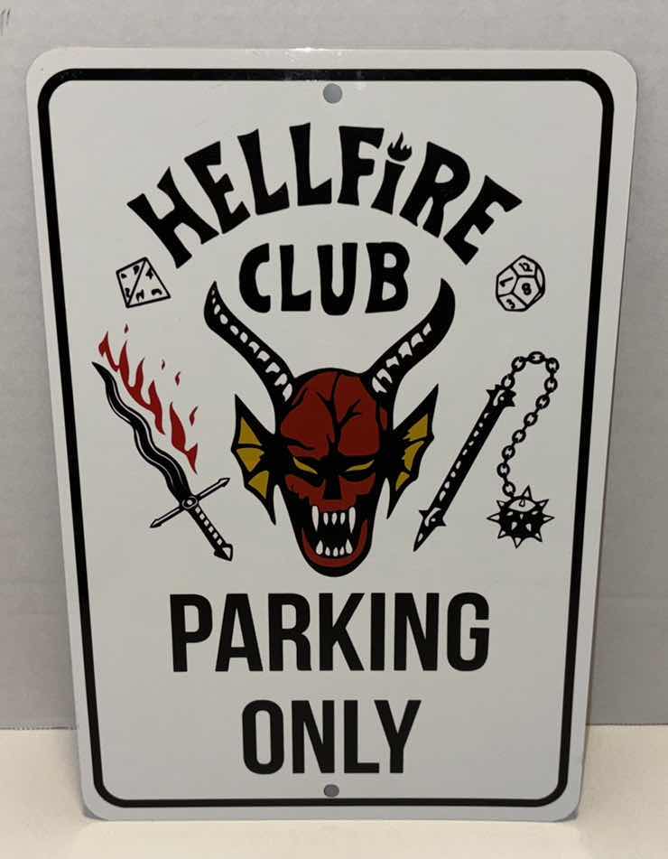 Photo 1 of NEW HELLFIRE CLUB PARKING SIGN 8” X 12” (2)