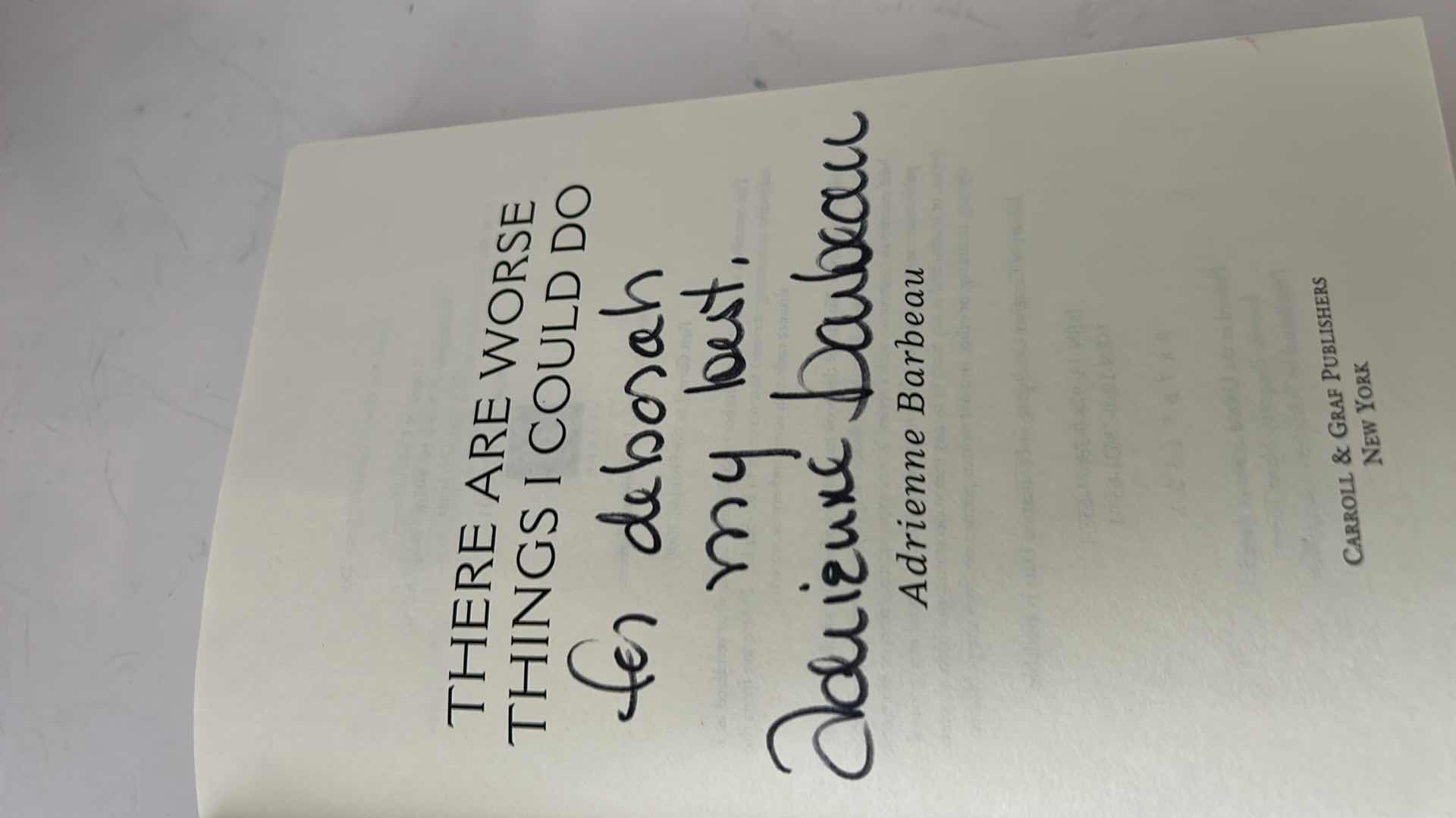 Photo 2 of AUTOGRAPHED HARDCOVER BOOK, “THERE ARE WORSE THINGS I COULD DO” ADRIENNE BARBEAU