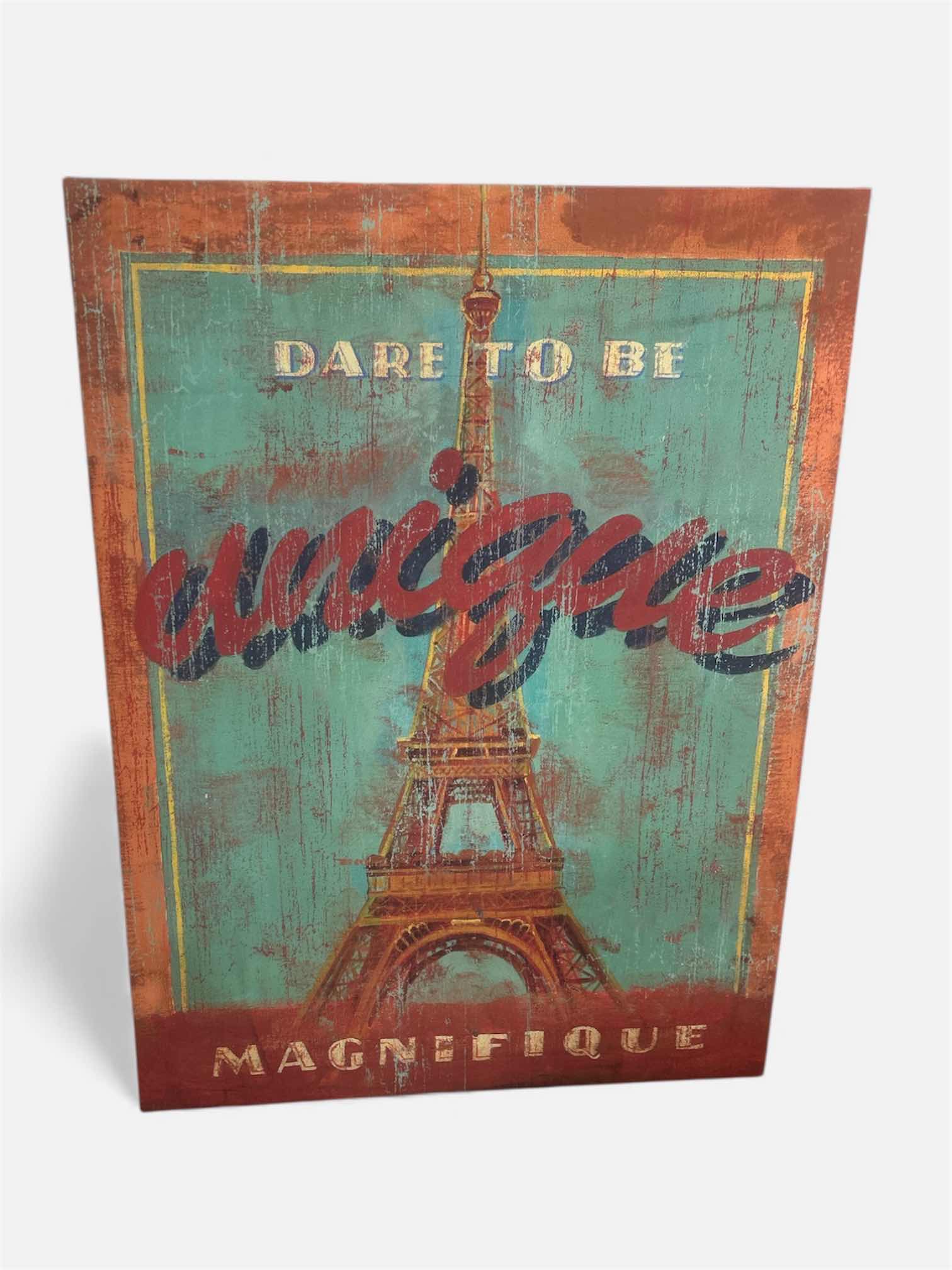 Photo 1 of STRETCHED CANVAS “DARE TO BE UNIQUE MAGNIFIQUE ARTWORK 30“ x H40“