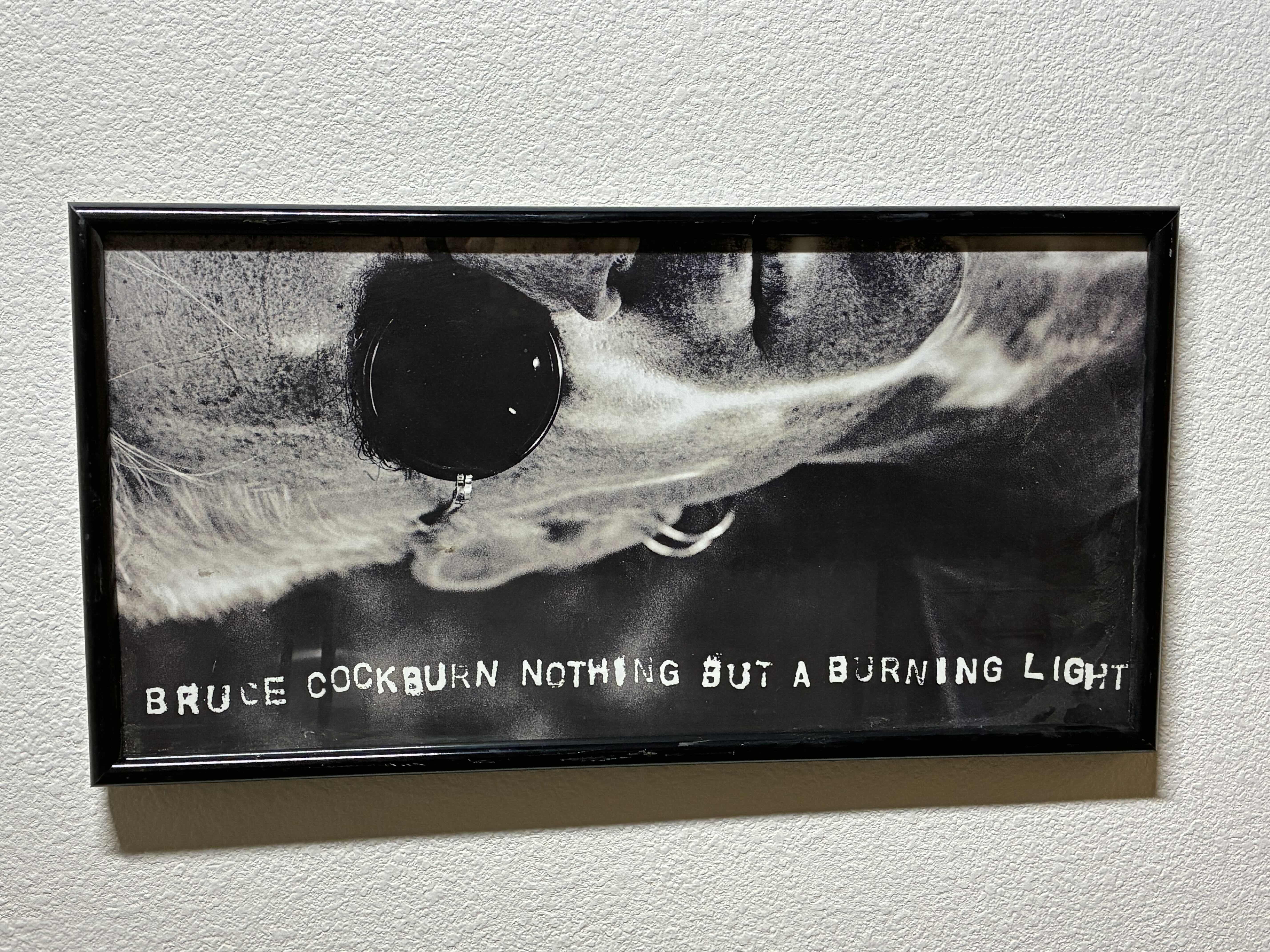 Photo 1 of BRUCE COCKBURN NOTHING BUT A BURNING LIGHT FRAMED POSTER ARTWORK 13“ X 25“