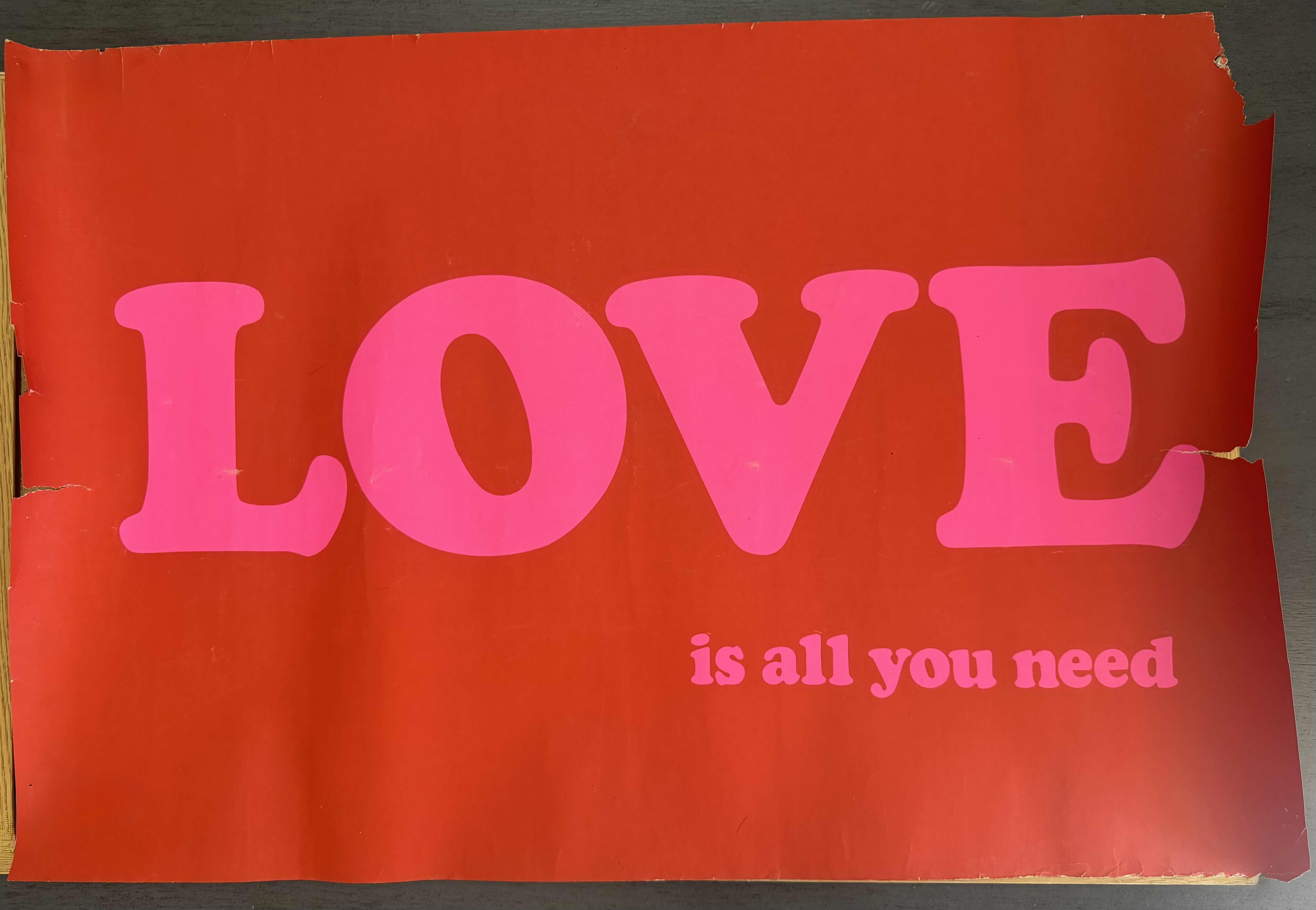 View 1 of 2 VINTAGE POSTERS, POSTERS ONLY, “LOVE IS ALL YOU NEED”, BEATLES, 36”H X 23.5”W AND PAUL MCCARTNEY “LET IT BE” SESSIONS WITH THE BEATLES IN 1970, 30”H X 23”W
