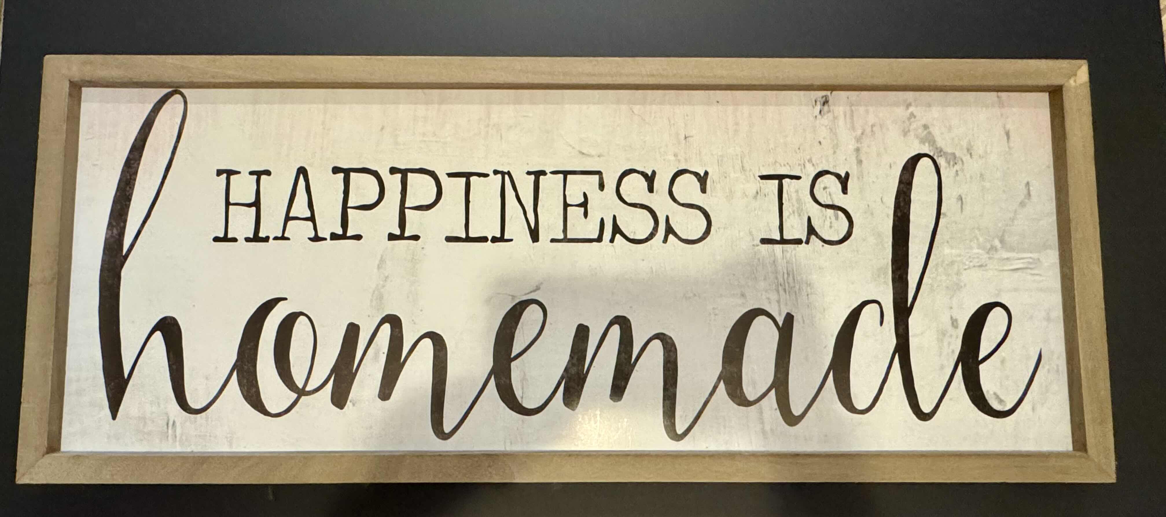 Photo 1 of “HAPPINESS IS HOMEMADE” WALL ARTWORK 30” X 12”