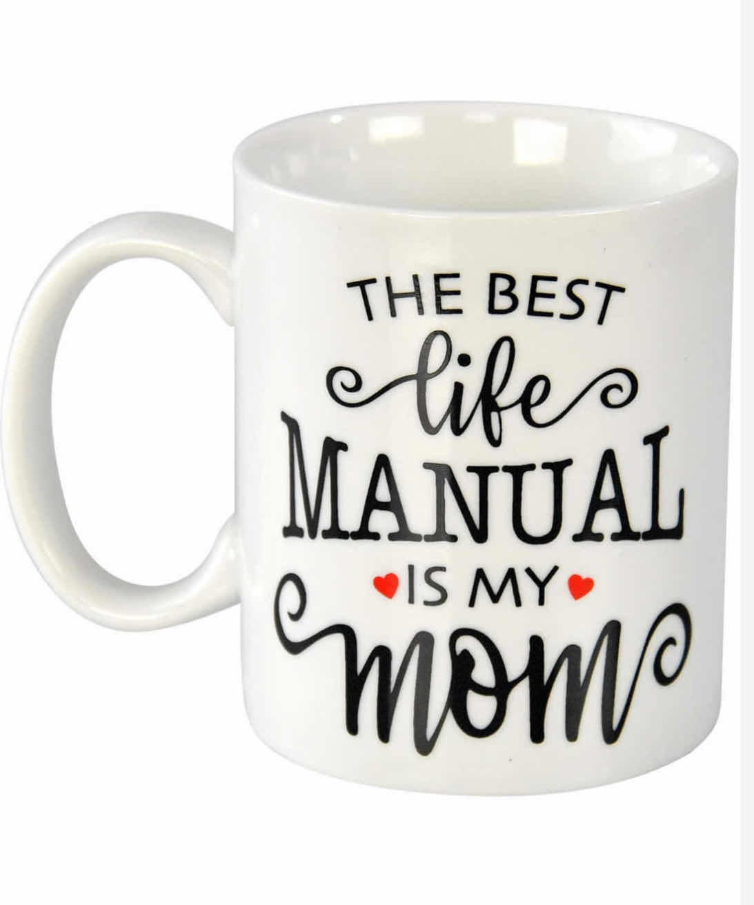 Photo 1 of CASE OF 18 HOME-X THE BEST LIFE MANUAL IS MY MOM CERAMIC COFFEE MUG