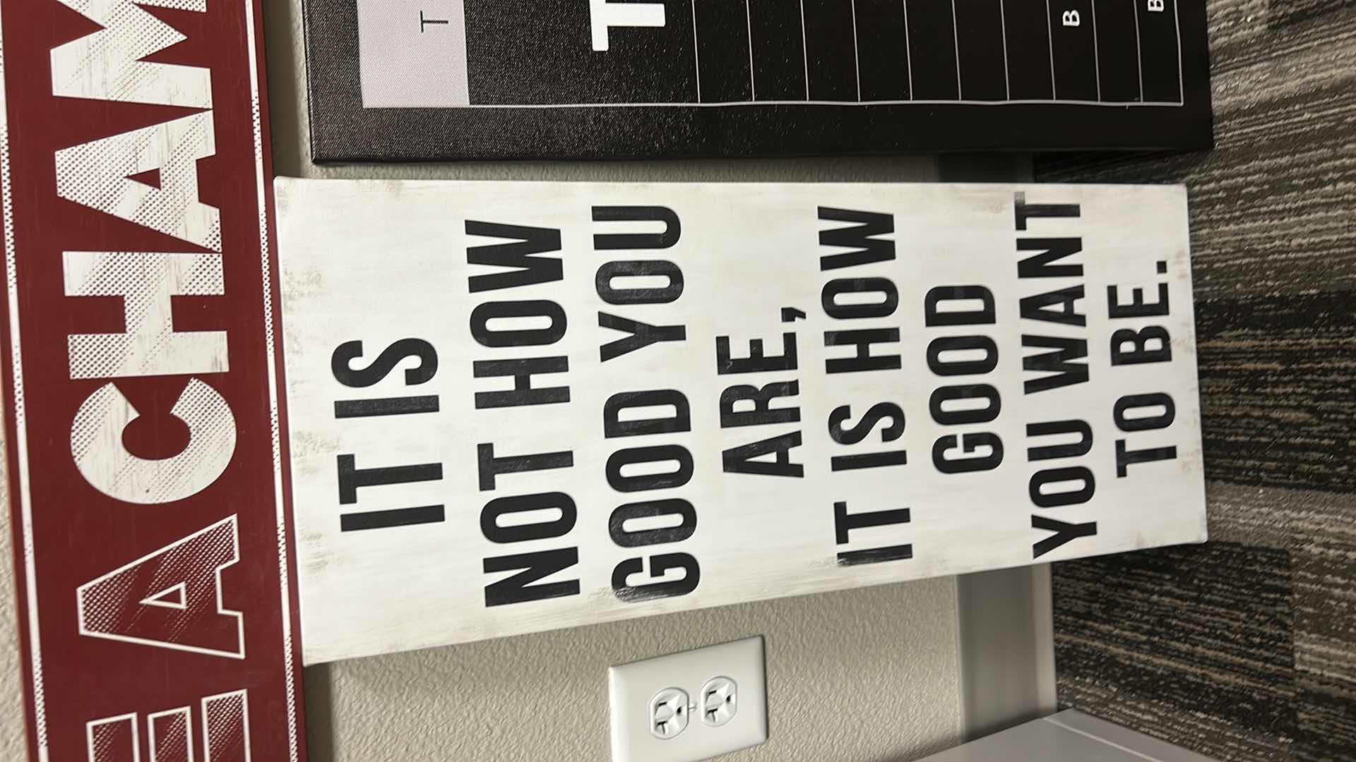 Photo 1 of 3- MOTIVATIONAL OFFICE SIGNS (LARGEST 17.5 X 23.5)