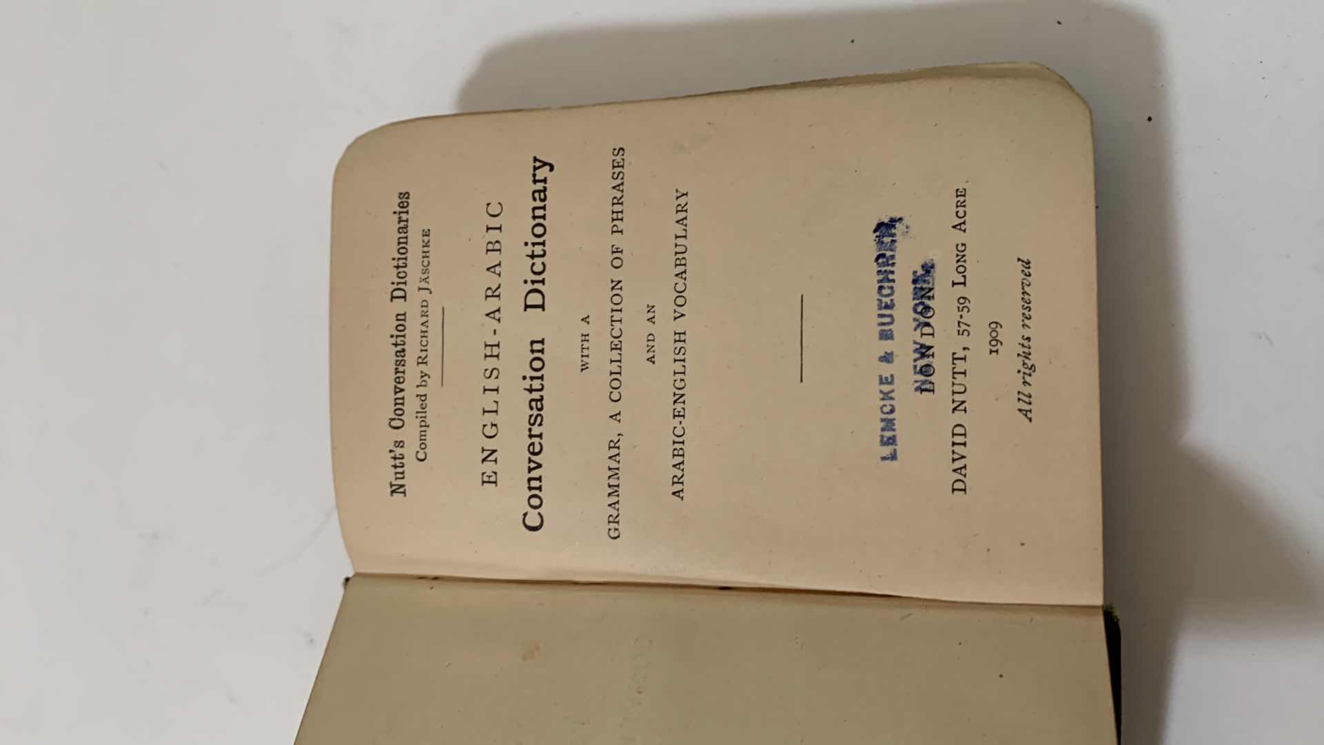 Photo 1 of ANTIQUE 1909 NUTT’S ENGLISH-ARABIC CONVERSATION DICTIONARY
