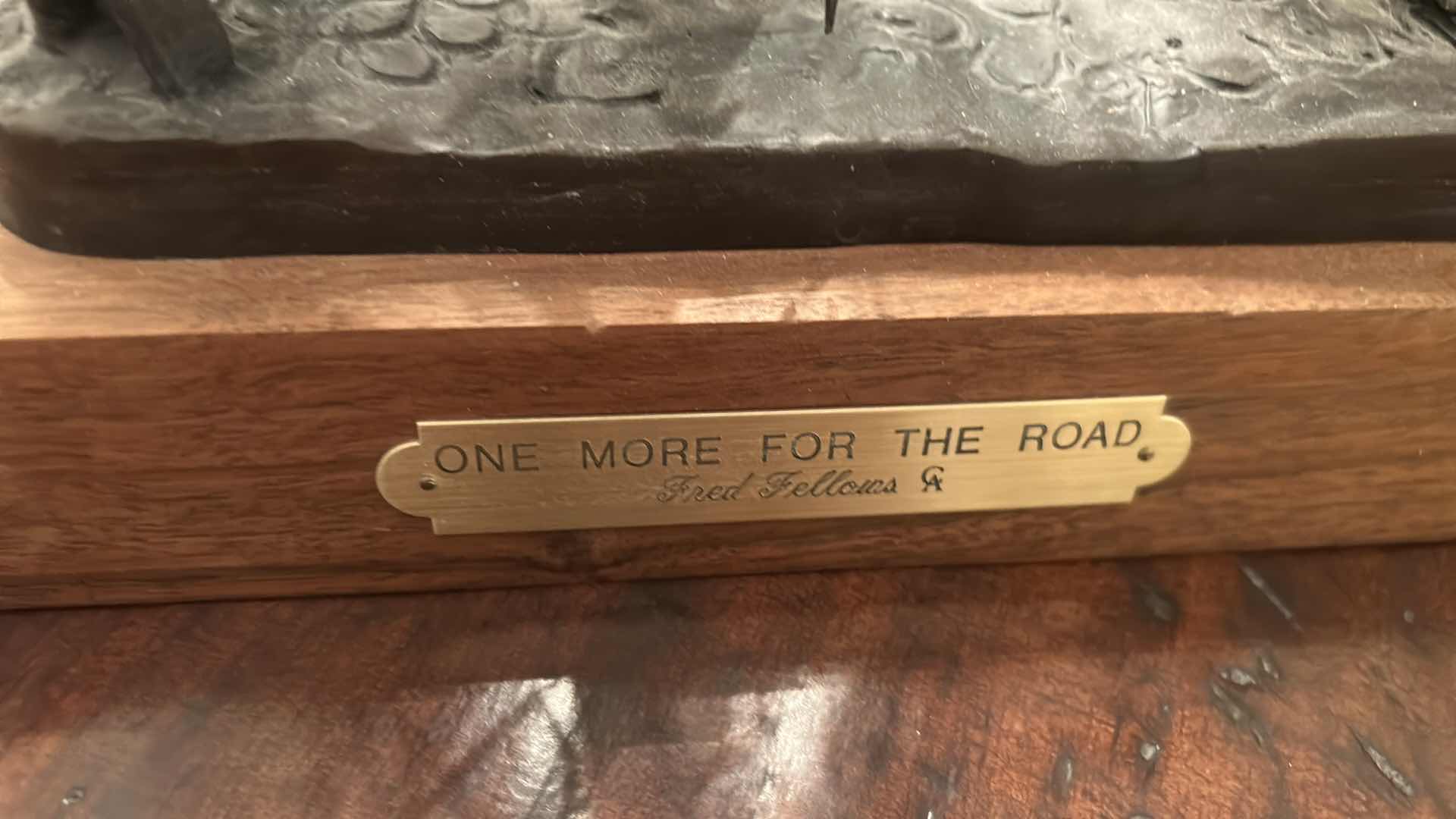 Photo 1 of BRONZE SCULPTURE FRED FELLOWS " ONE MORE FOR THE ROAD" 13" X 12"