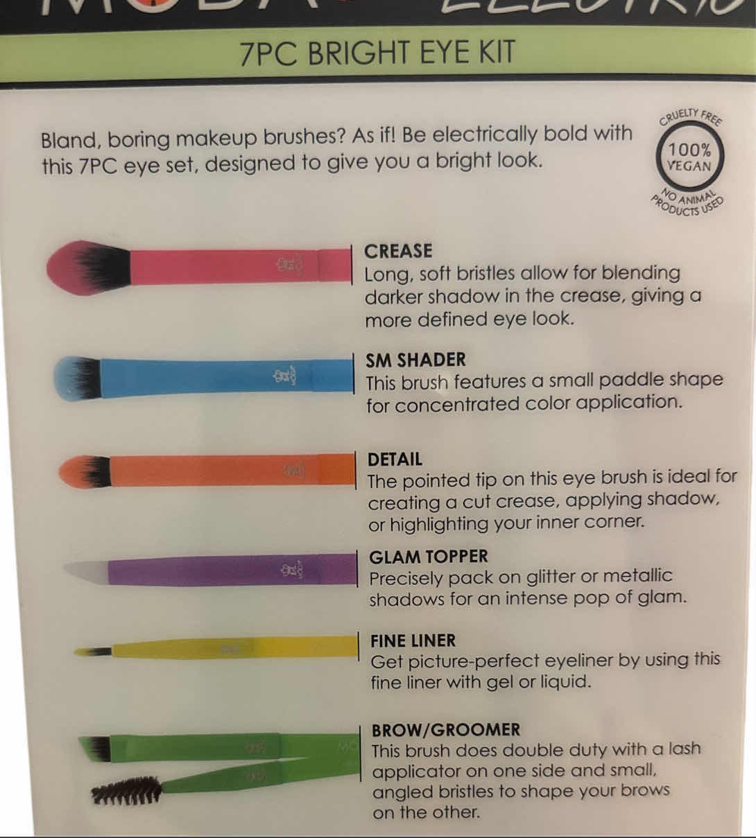 Photo 1 of NEW MODA TOTALLY ELECTRIC 6 PC BRIGHT EYE KIT & MODA METALLICS 2 PC ULTIMATE EYE SCULPTORS BRUSH SET