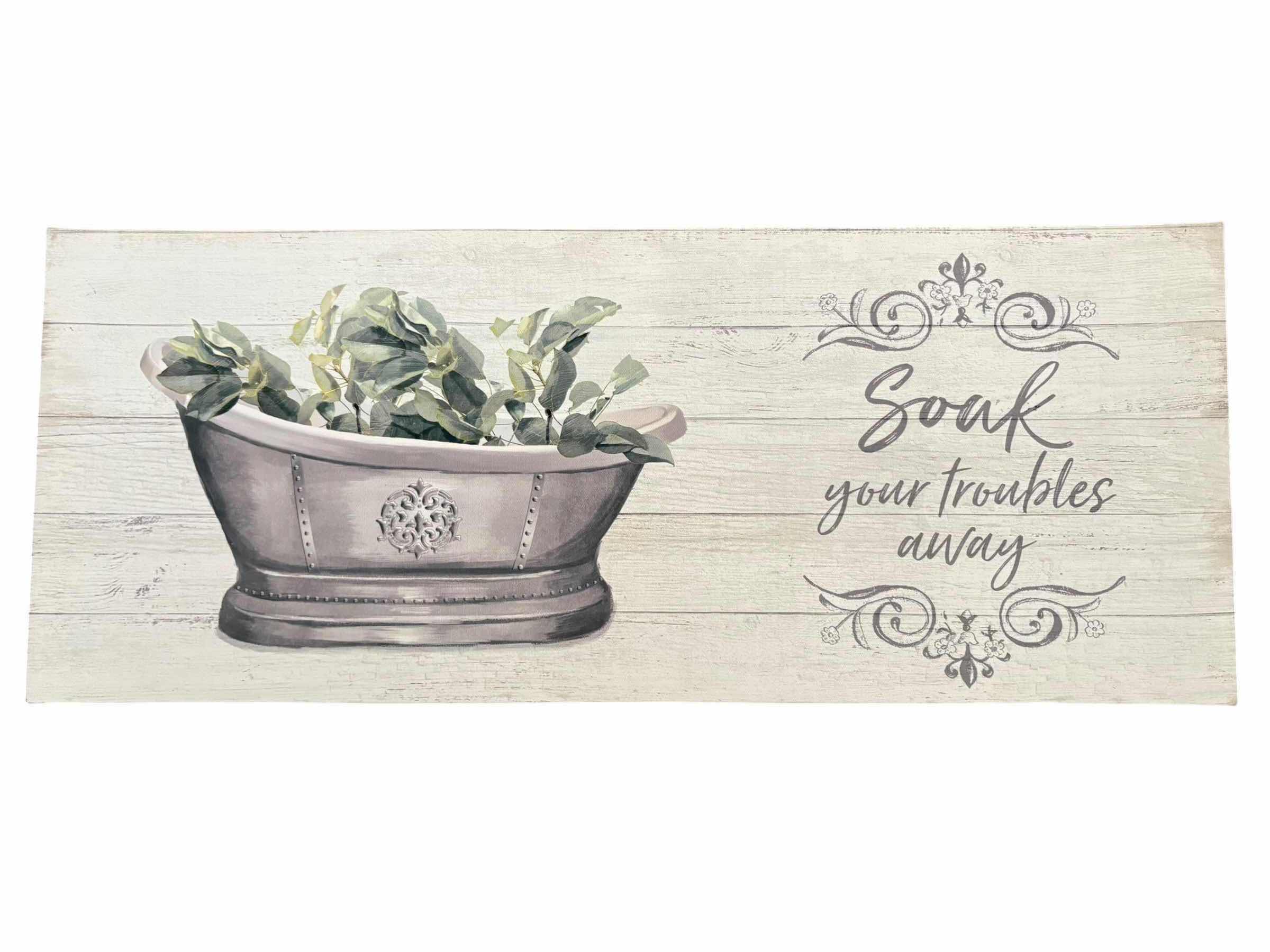 Photo 1 of (4)PCS BATHROOM CANVAS “SOAK YOUR TROUBLES AWAY” LONGEST 20”X8”