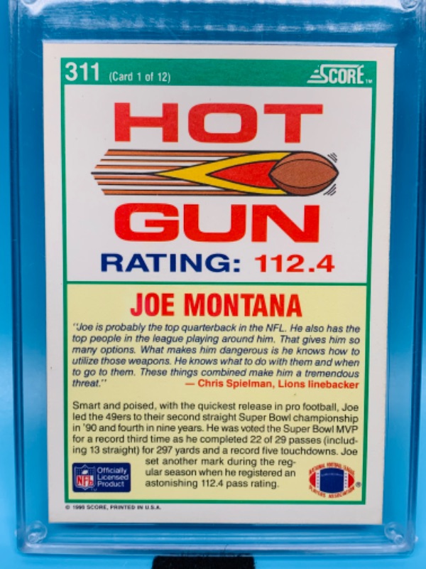 Photo 2 of 279590…score Joe Montana hot gun card 311 in hard plastic case