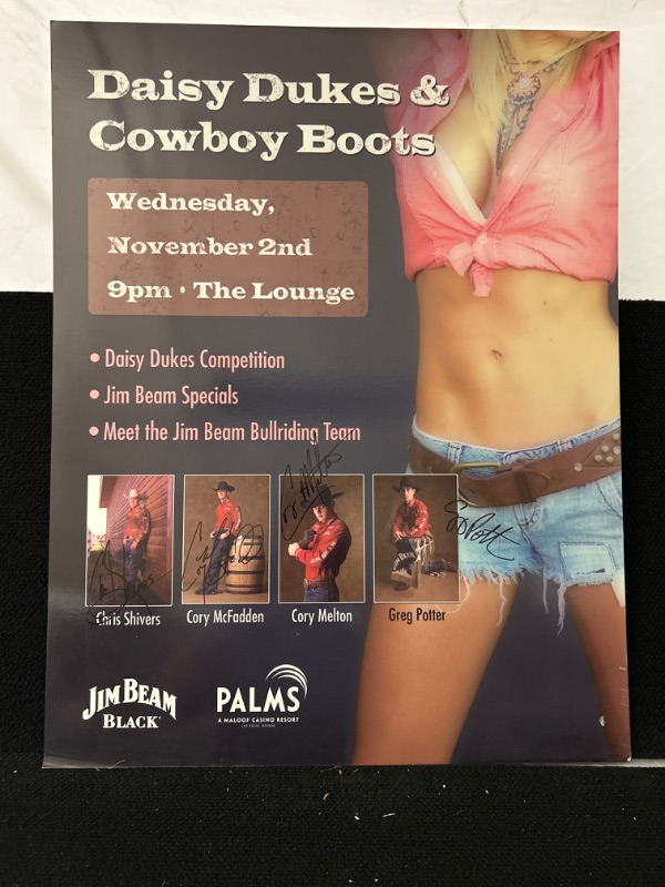 Photo 1 of Large signed Daisy Dukes and bull riders double sided sign from Palms casino measures appx 29 x 23 inches Signed by the Jim Beam bull riders team