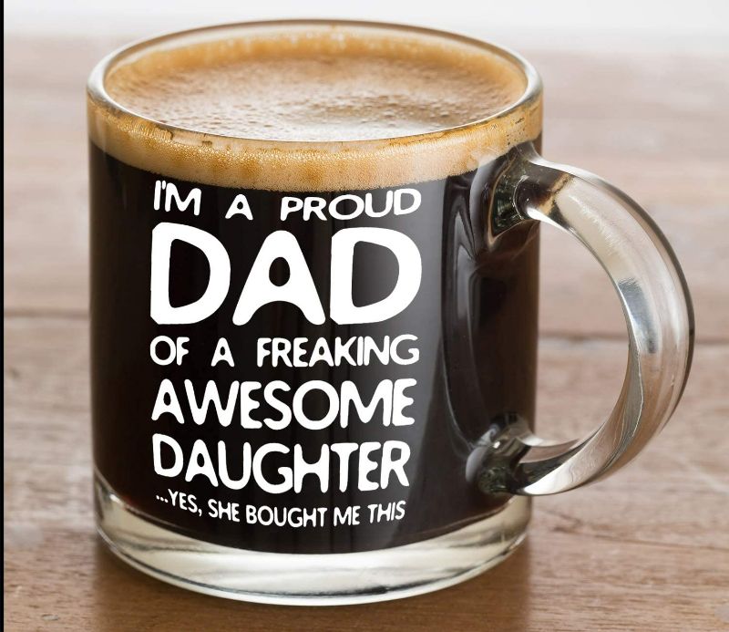 Photo 2 of Proud Dad Of A Freaking Awesome Daughter - 13oz Clear Glass Coffee Mug - Best Fathers Day Gag Gifts For Dad From Daughter - Unique Gift Idea For Men, Birthday Present For a Father - By CBT Mugs New
