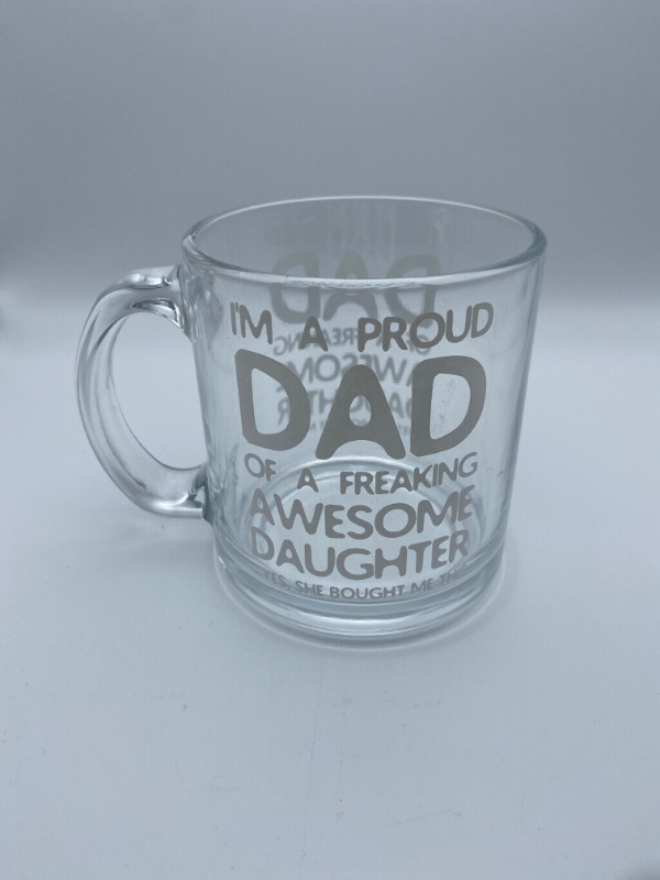 Photo 4 of Proud Dad Of A Freaking Awesome Daughter - 13oz Clear Glass Coffee Mug - Best Fathers Day Gag Gifts For Dad From Daughter - Unique Gift Idea For Men, Birthday Present For a Father - By CBT Mugs New