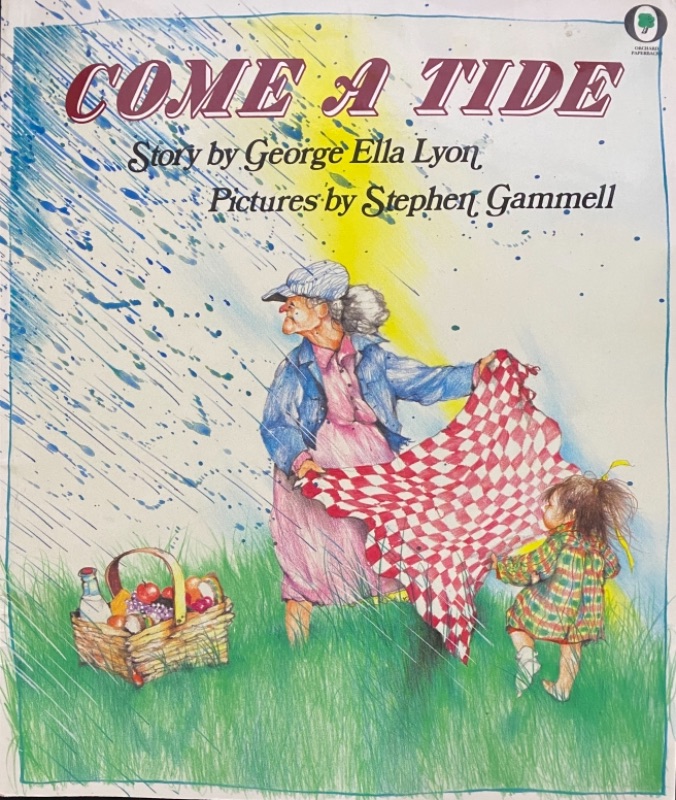 Photo 1 of Come A Tide - Story By George Ella Lyon (Paperback)