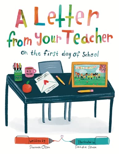 Photo 1 of A Letter From Your Teacher: On the First Day of School Paperback – Picture Book