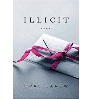 Photo 1 of Paperback: Illicit by Opal Carew