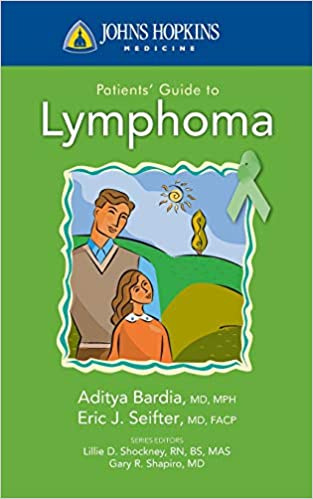 Photo 1 of Johns Hopkins Patients' Guide to Lymphoma (Johns Hopkins Medicine) 1st Edition
by Aditya Bardia  (Author), Eric Seifter (Author)