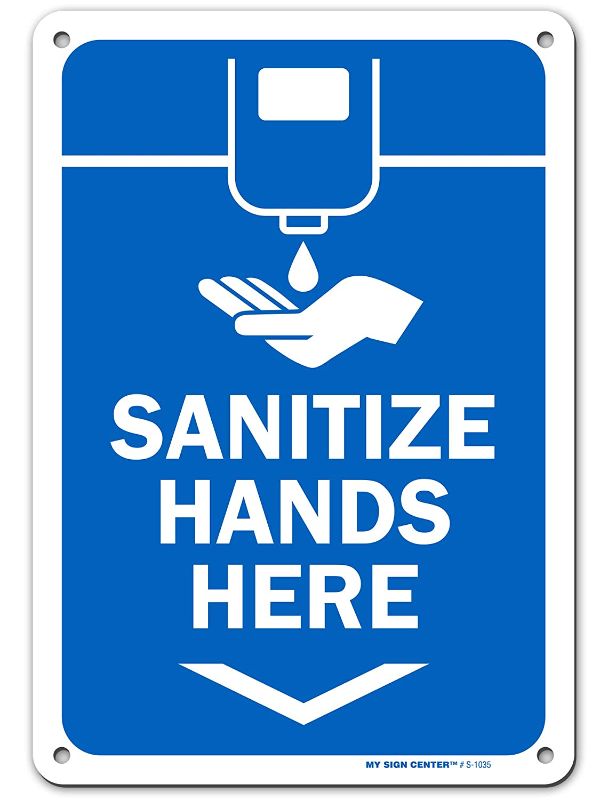 Photo 1 of 'Sanitize Hands Here' Sink Sign, Made Out of .040 Rust-Free Aluminum, Indoor/Outdoor Use, UV Protected and Fade-Resistant, 7" x 10" by My Sign Center