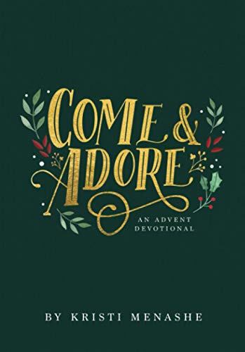 Photo 1 of Come & Adore: An Advent Devotional Paperback – October 8, 2020